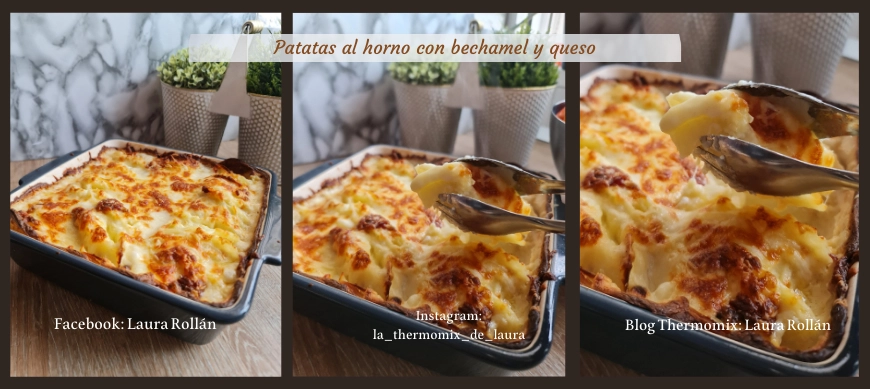 PATATAS AL HORNO CON BECHAMEL Y QUESO CON THERMOMIX