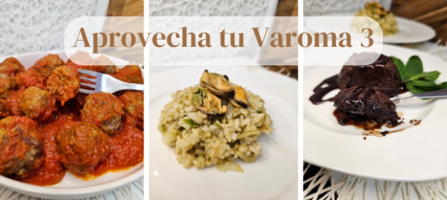 APROVECHA TU VAROMA "3" con Thermomix