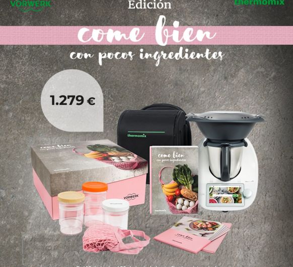 EDICION COME BIEN CON POCOS INGREDIENTES CON Thermomix®