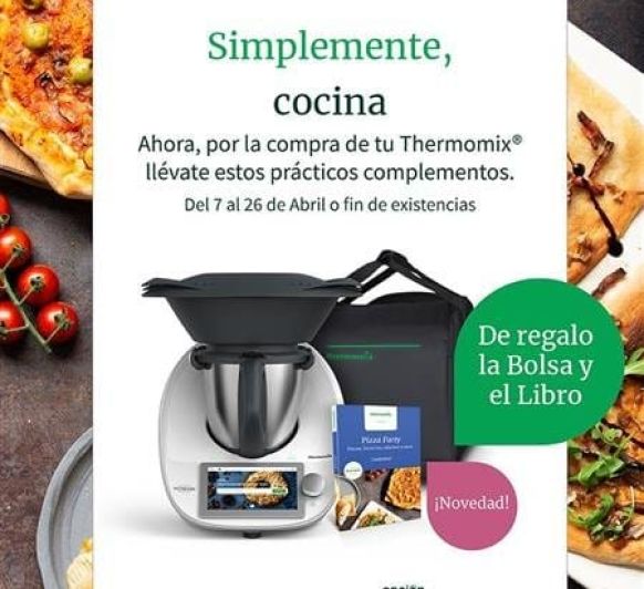 Nueva promocion: Thermomix® TM6 + BOLSA DE TRANSPORTE + Libro pizza party